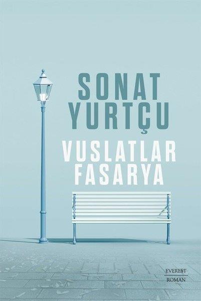 Sonat YurtçuTürk RomaniVuslatlar Fasarya