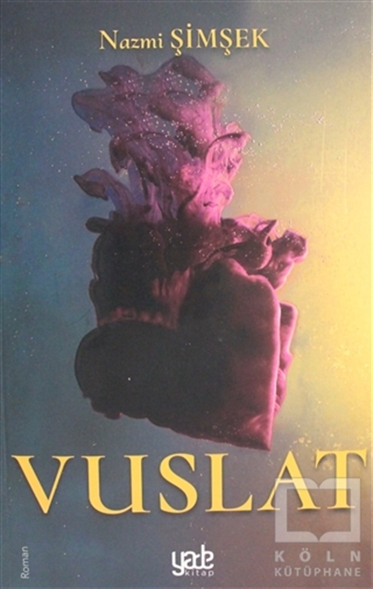 Nazmi ŞimşekRomanVuslat