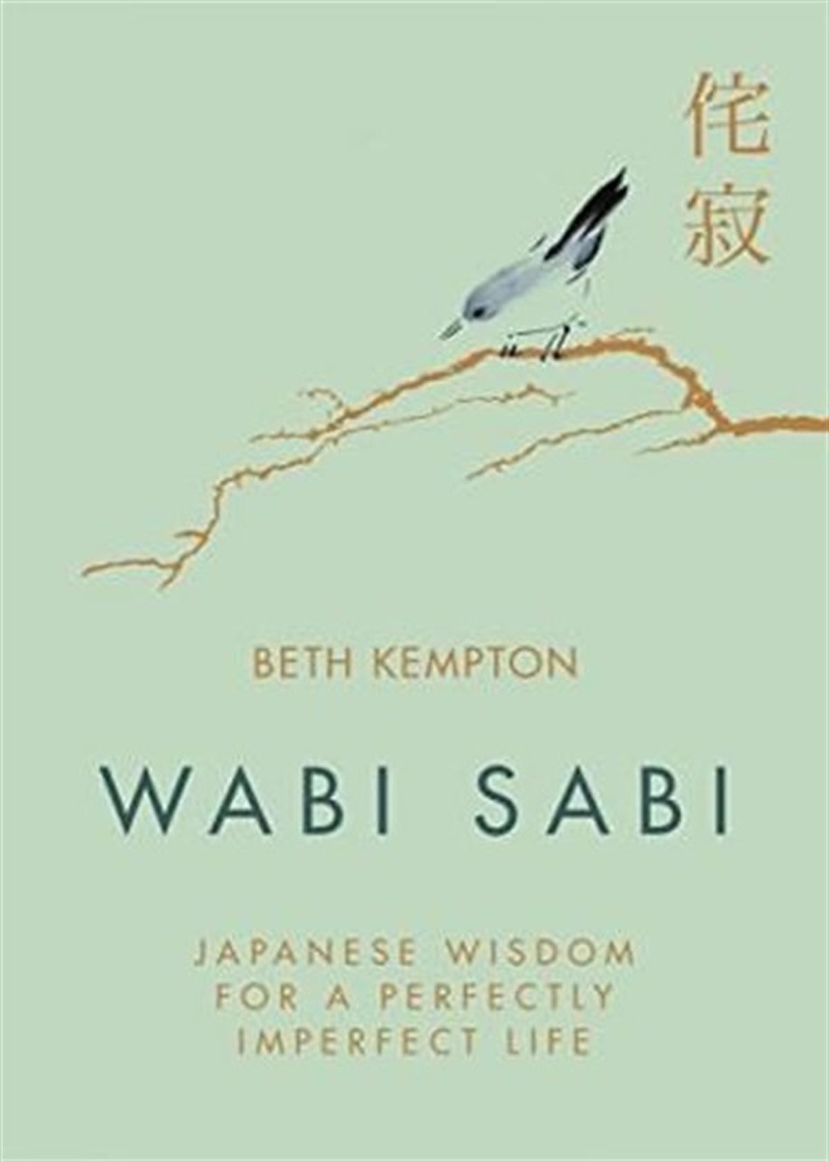 Beth KemptonPersonal DevelopmentWabi Sabi : Japanese Wisdom for a Perfectly Imperfect Life