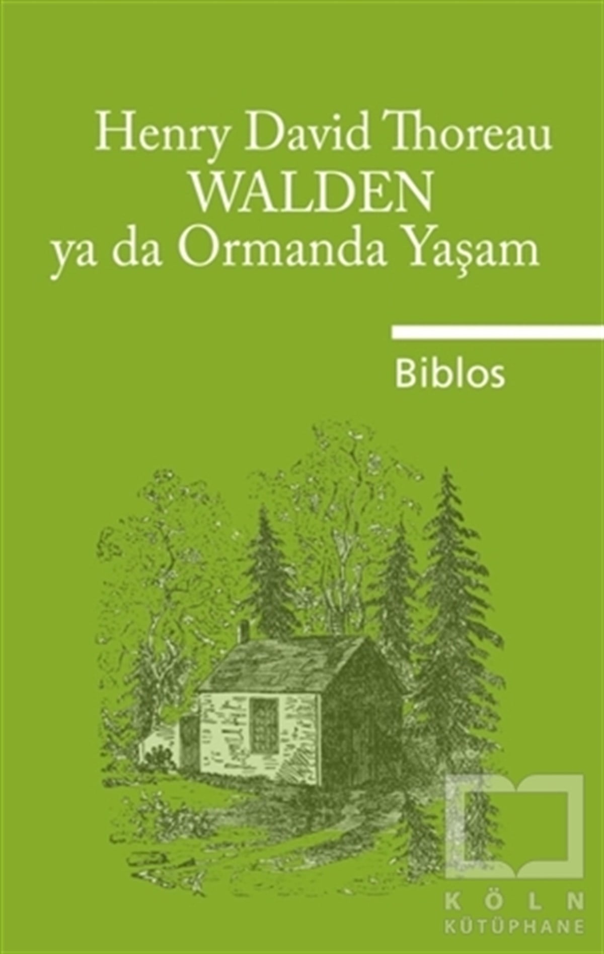 Henry David ThoreauDiğerWalden Ya Da Ormanda Yaşam