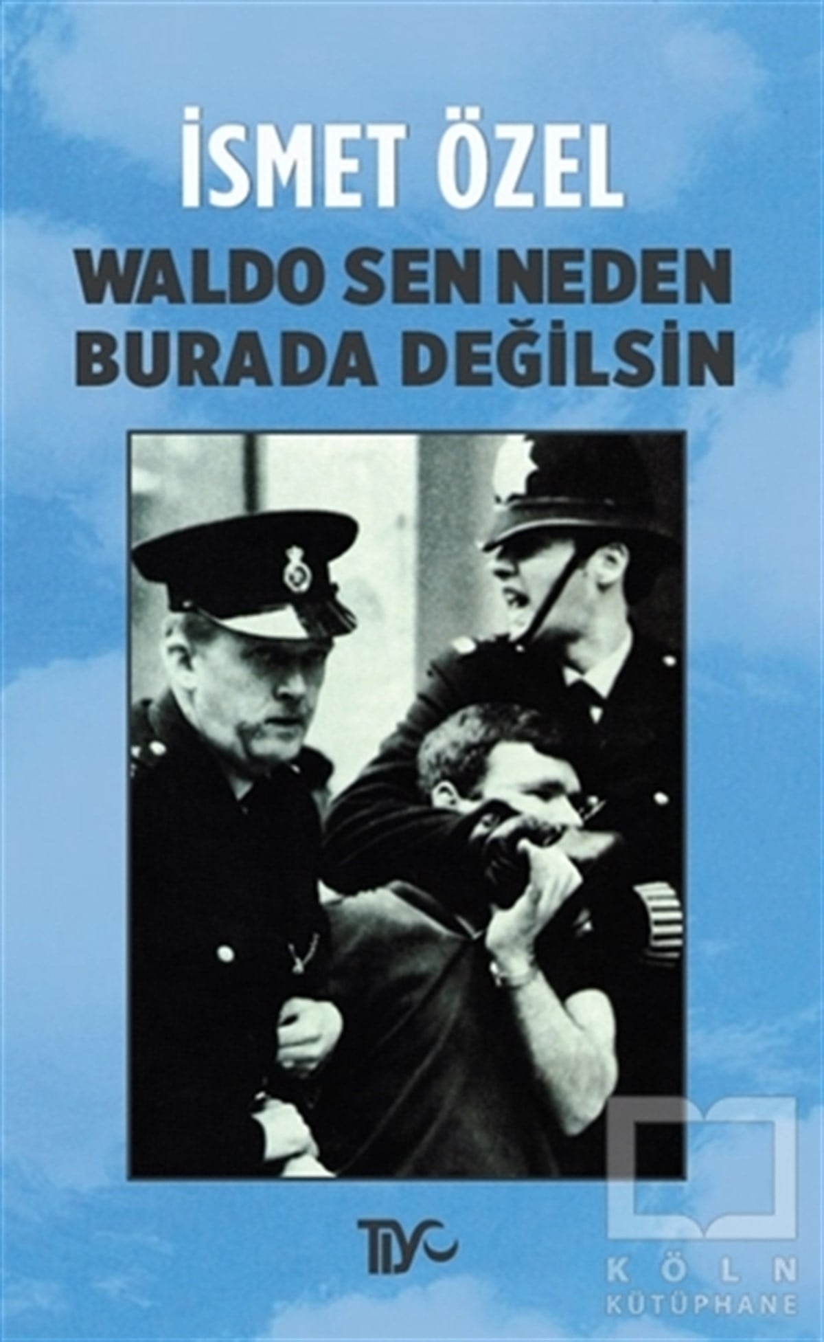 İsmet ÖzelDeneme KitaplarıWaldo Sen Neden Burada Değilsin