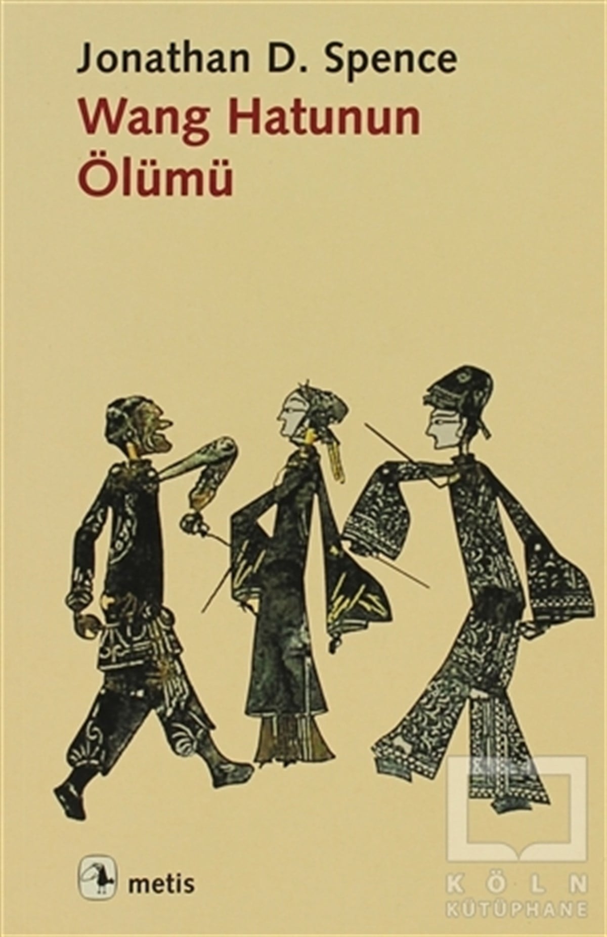 Jonathan D. SpenceTarihsel RomanlarWang Hatunun Ölümü