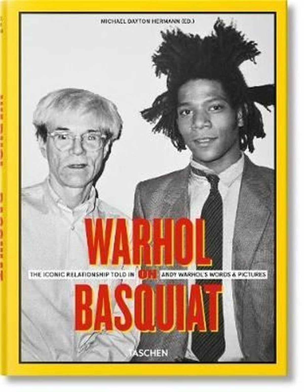 Michael Dayton HermannArtWarhol on Basquiat. Andy Warhol's Words and Pictures