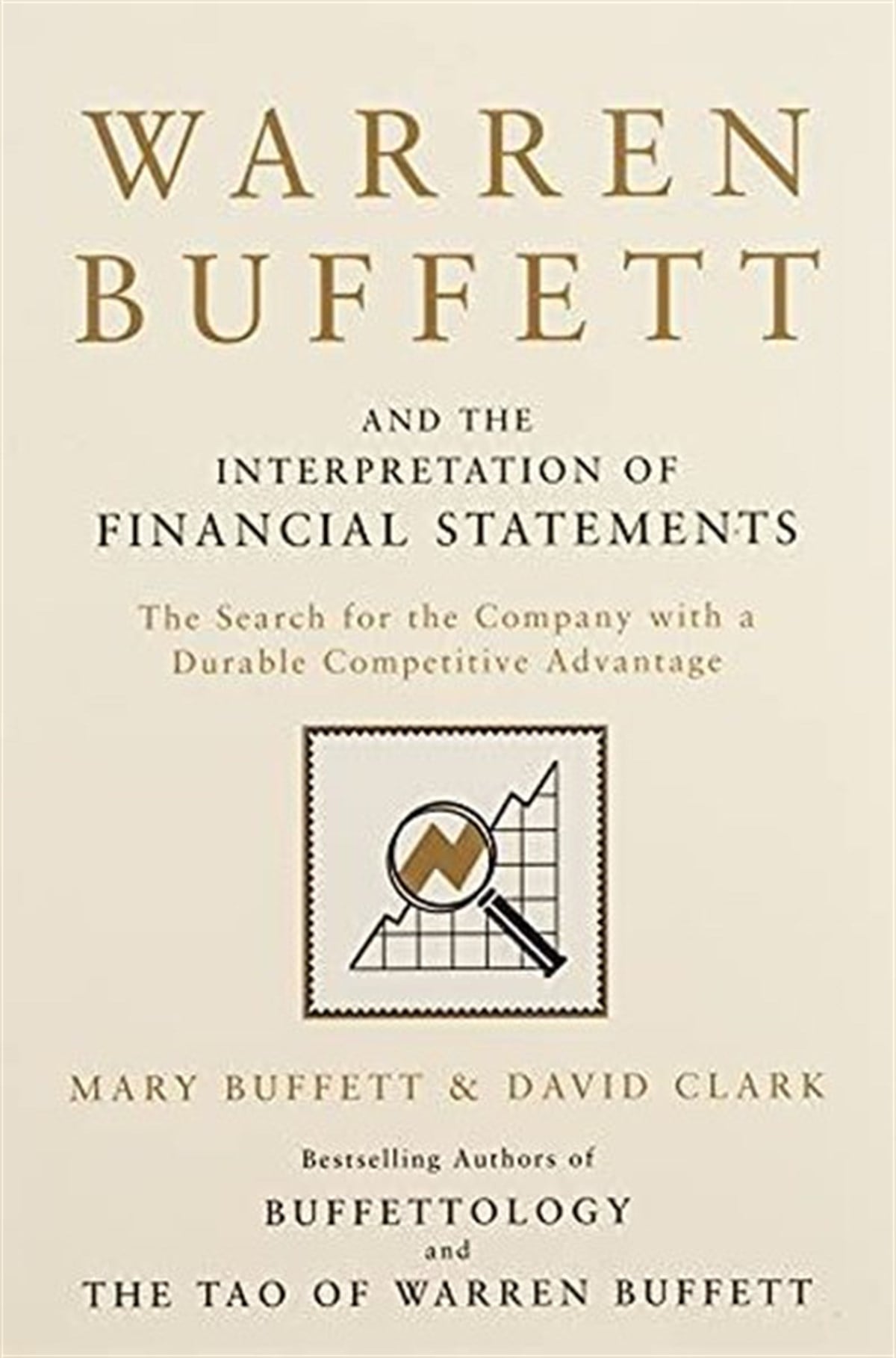David ClarkBusiness and EconomicsWarren Buffett and the Interpretation of Financial Statements