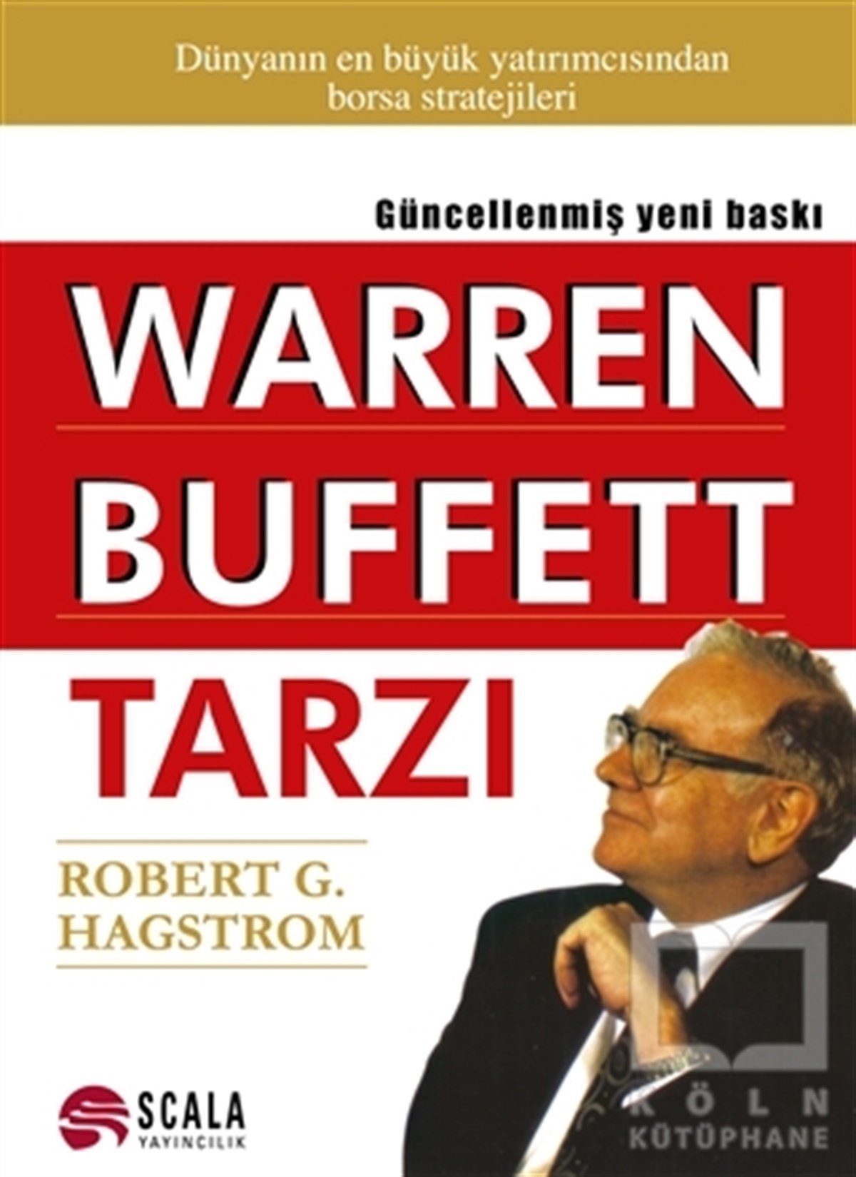 Robert G. HagstromBorsa KitaplarıWarren Buffett Tarzı