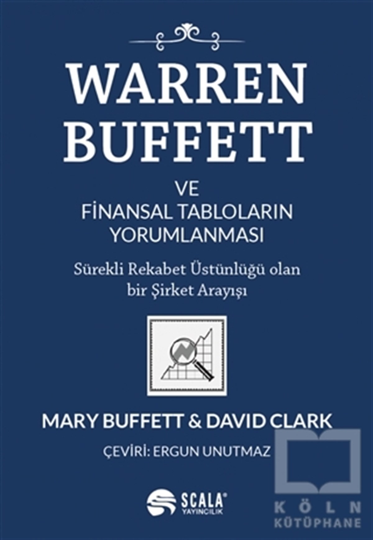 Mary BuffettBorsa KitaplarıWarren Buffett ve Finansal Tabloların Yorumlanması