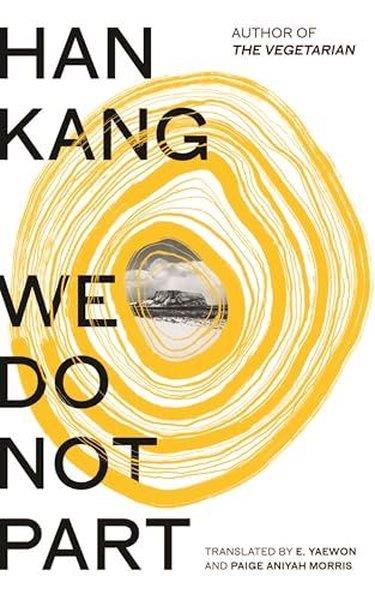 Han KangLiteratureWe Do Not Part