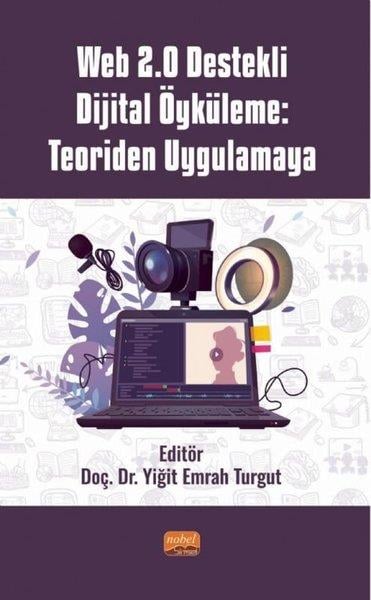KolektifDigerWeb 2.0 Destekli Dijital Öyküleme: Teoriden Uygulamaya