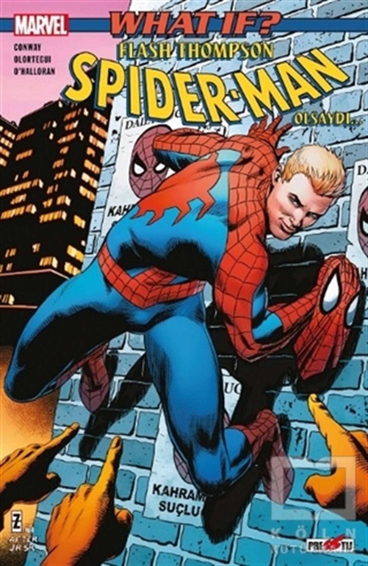 Gerry ConwayÇizgi RomanlarWhat If? Flash Thompson Spider Man Olsaydı...
