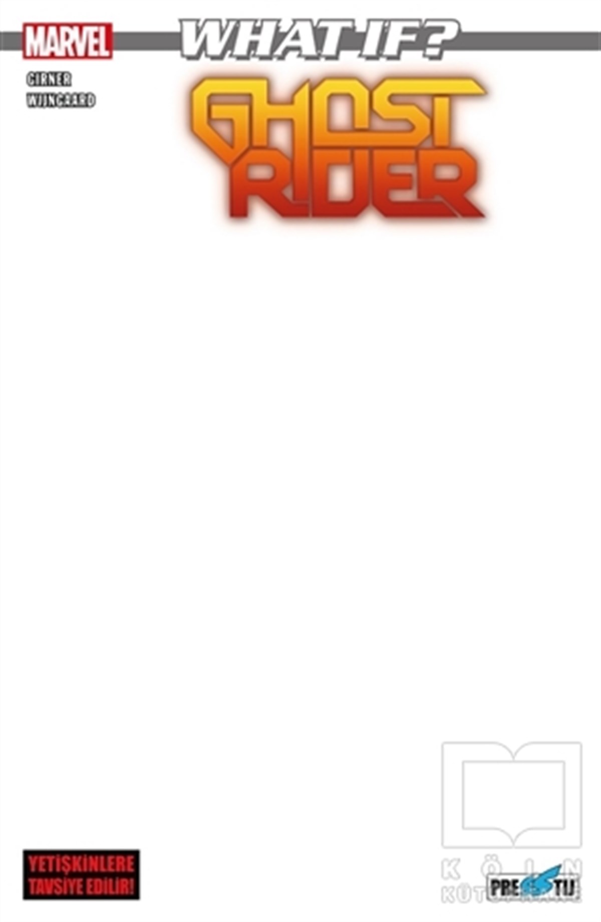 Sebastian GirnerÇizgi RomanlarWhat If? Marvel Ghost Rider İle Metalciliğe Soyunursa...(Boş Kapak)