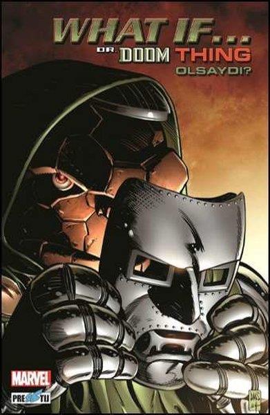 Karl KeselÇizgi RomanlarWhat If or Dr. Doom Thing Olsaydı?
