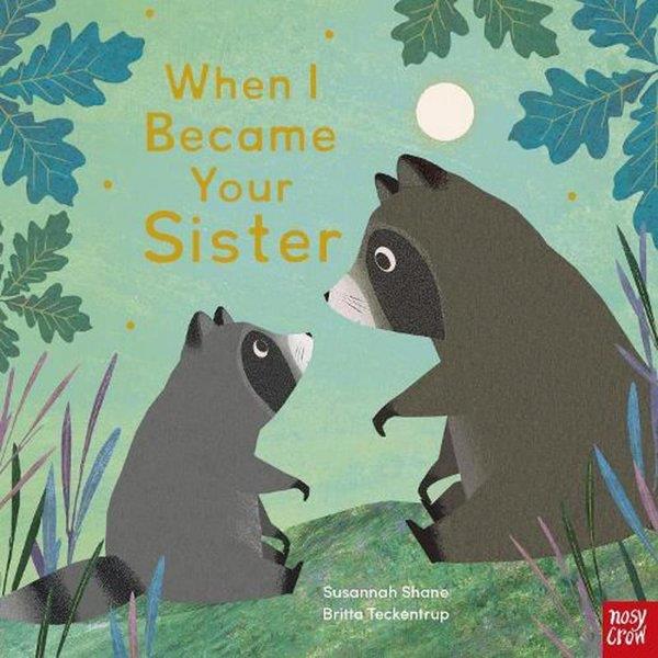 Susannah ShanePreschoolWhen I Became Your Sıster Pb