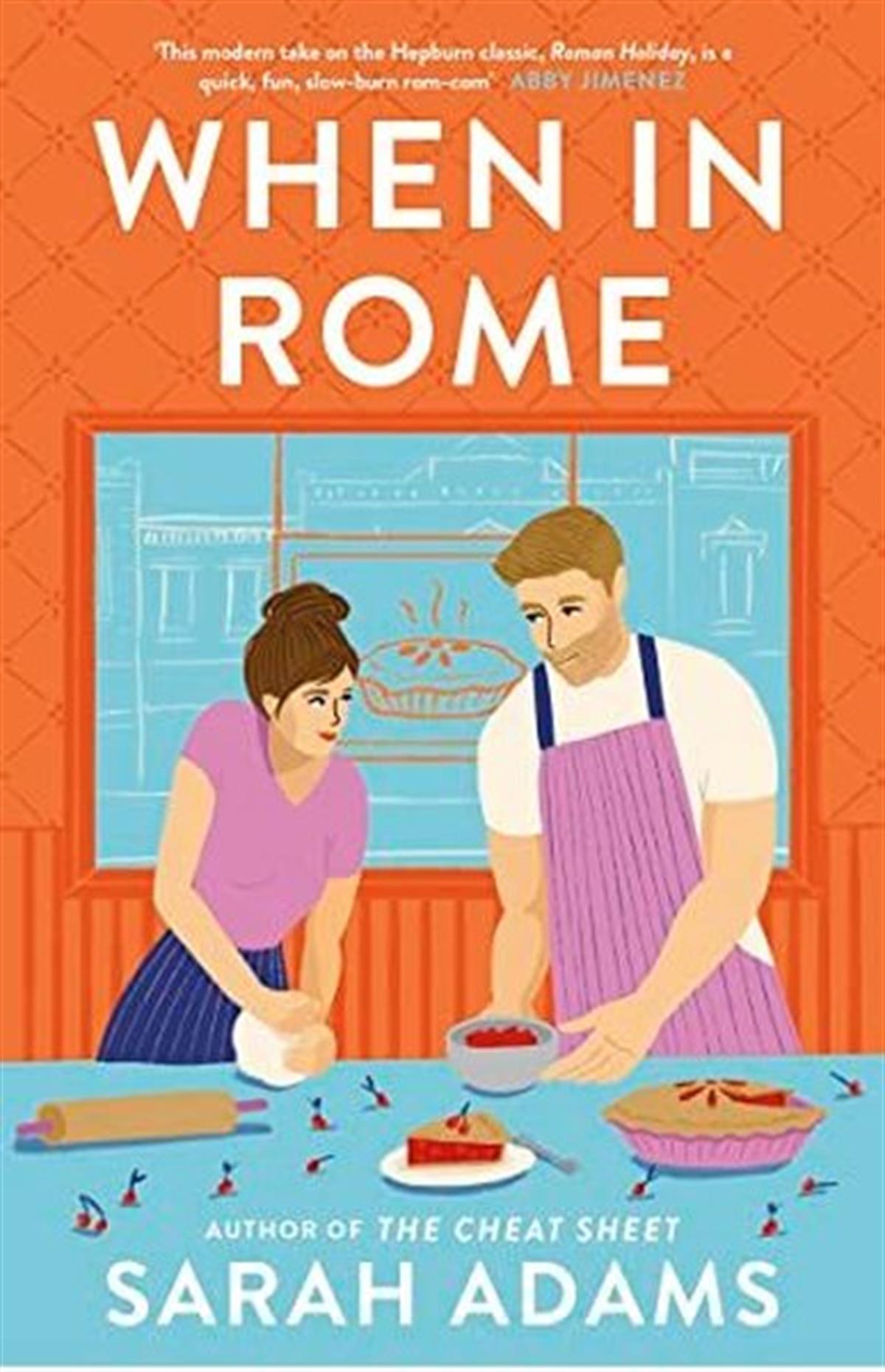 Sarah AdamsRomanceWhen in Rome : The charming new rom-com from the author of the TikTok sensation THE CHEAT SHEET!