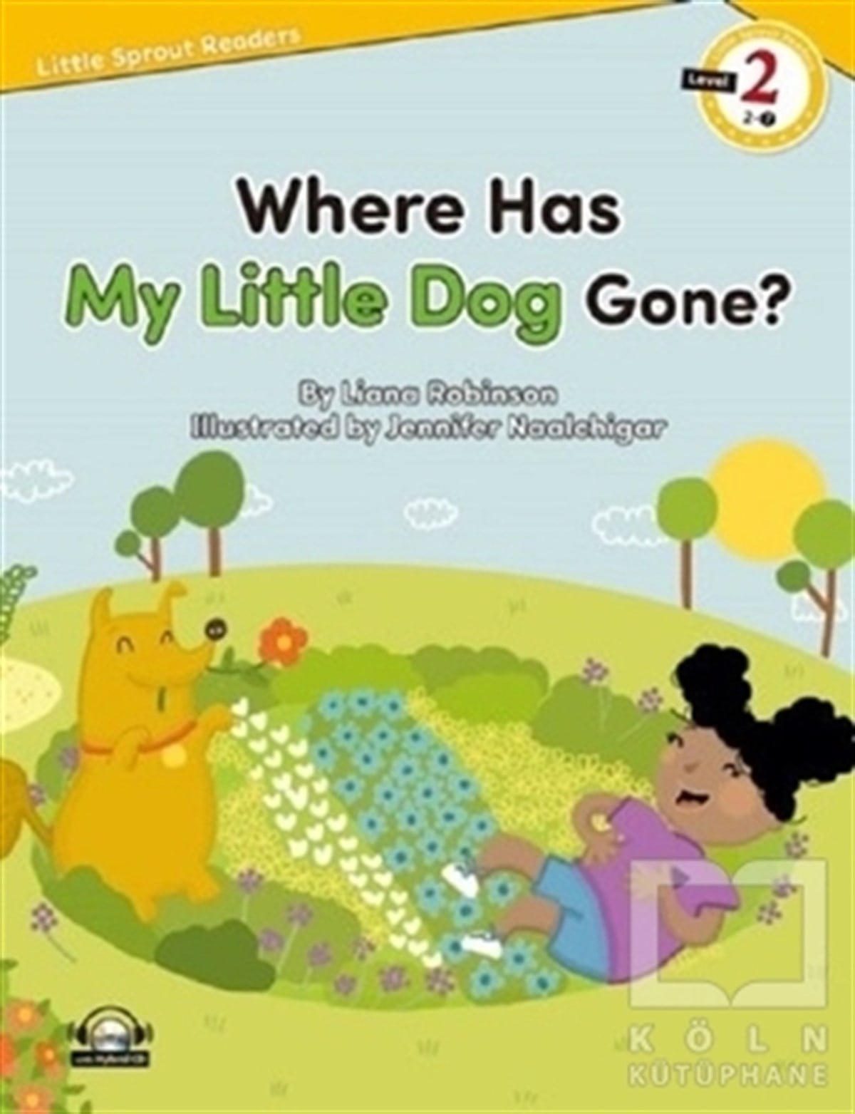 Liana RobinsonYabancı Dilde KitaplarWhere Has My Little Dog Gone? + Hybrid Cd