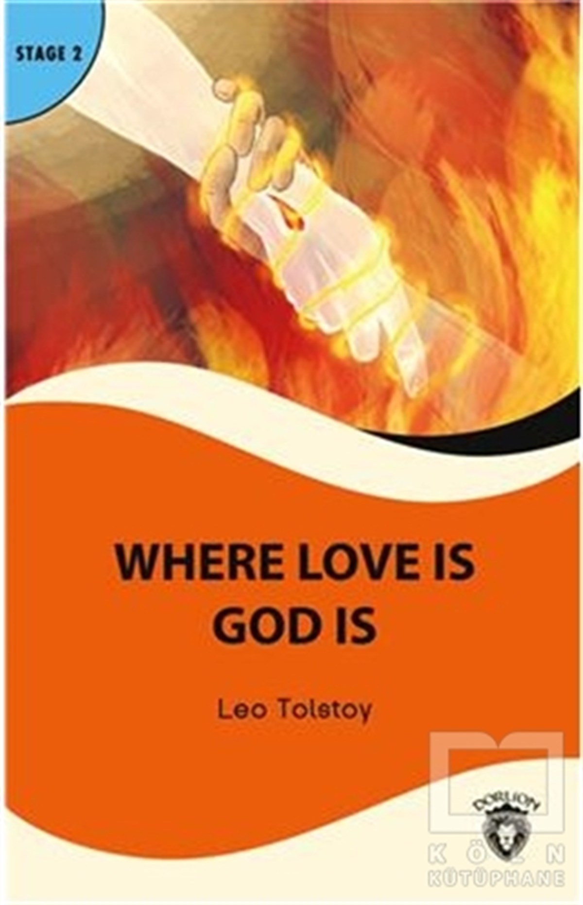 Lev Nikolayeviç TolstoyYabancı Dilde KitaplarWhere Love is God is Stage 2