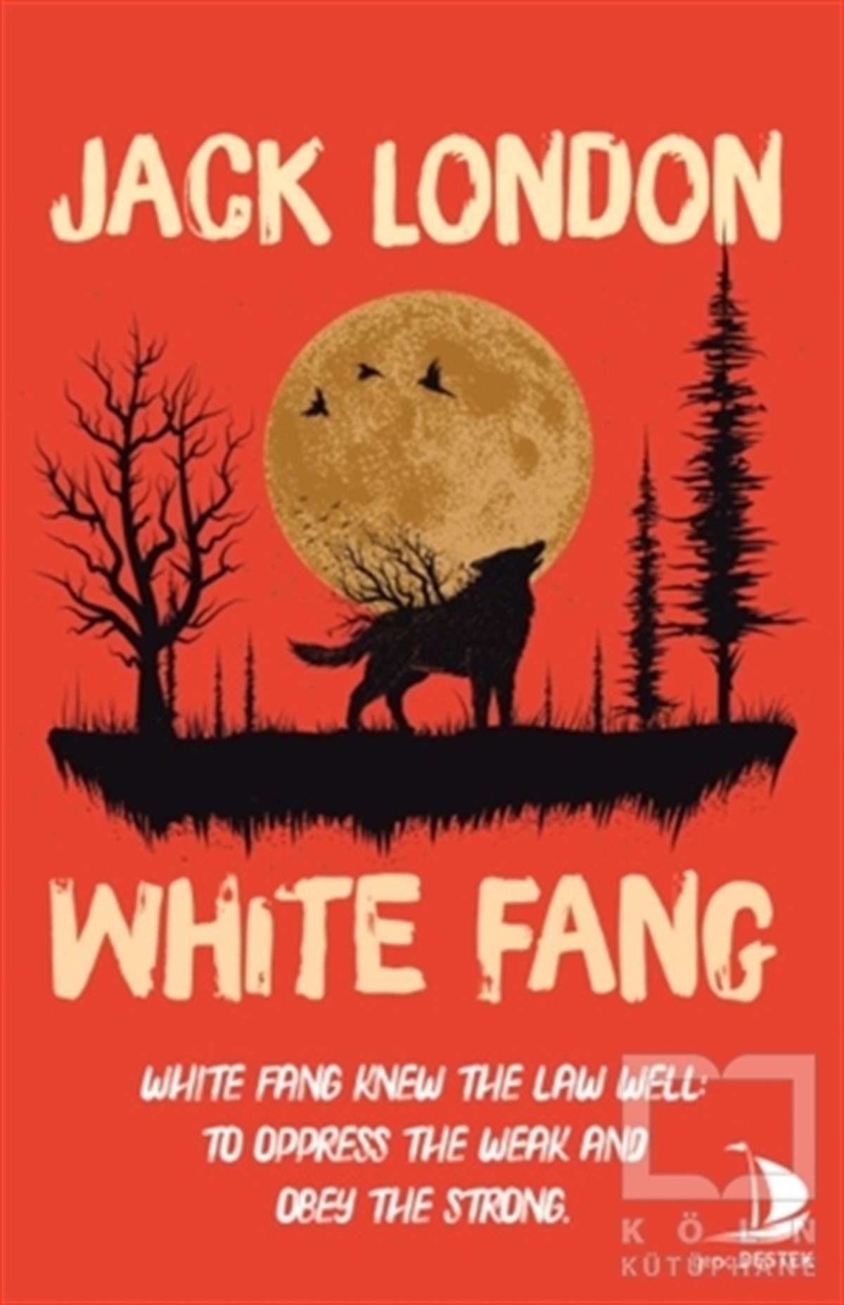 Jack LondonYabancı Dilde KitaplarWhite Fang