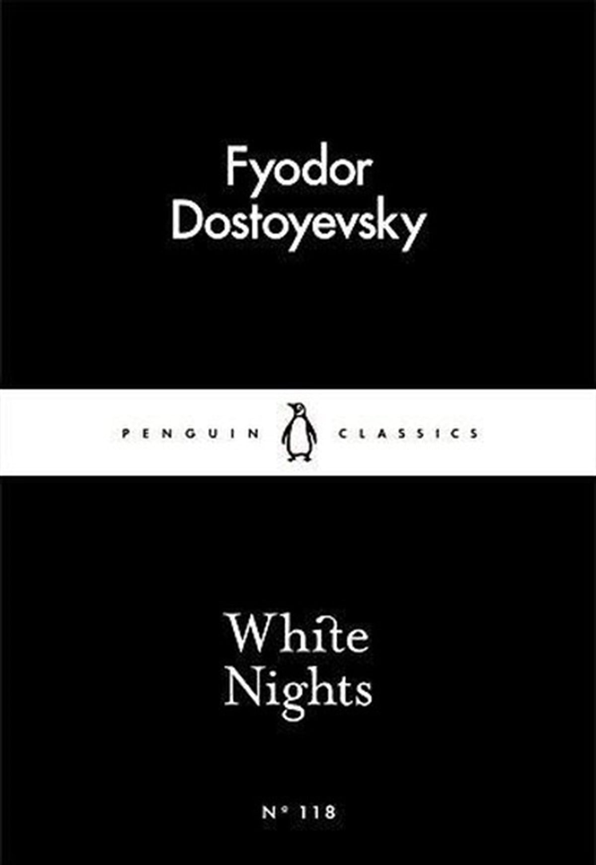 Fyodor Mihayloviç DostoyevskiClassicsWhite Nights