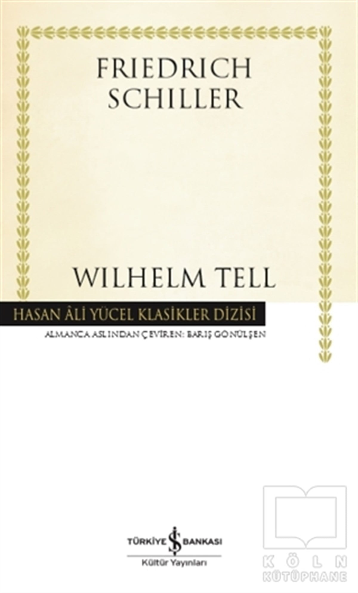 Friedrich SchillerDünya Klasikleri & Klasik KitaplarWilhelm Tell