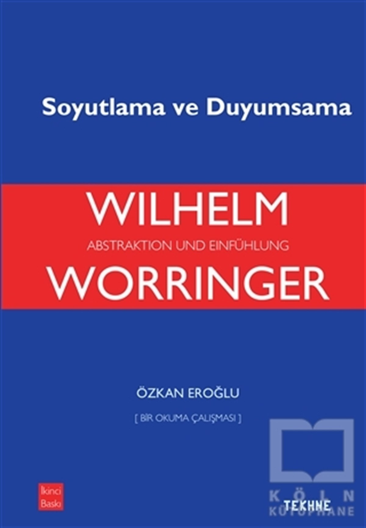 Özkan EroğluSanat TarihiWilhelm Worringer