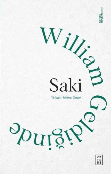 SakiDünya RomanWilliam Geldiğinde