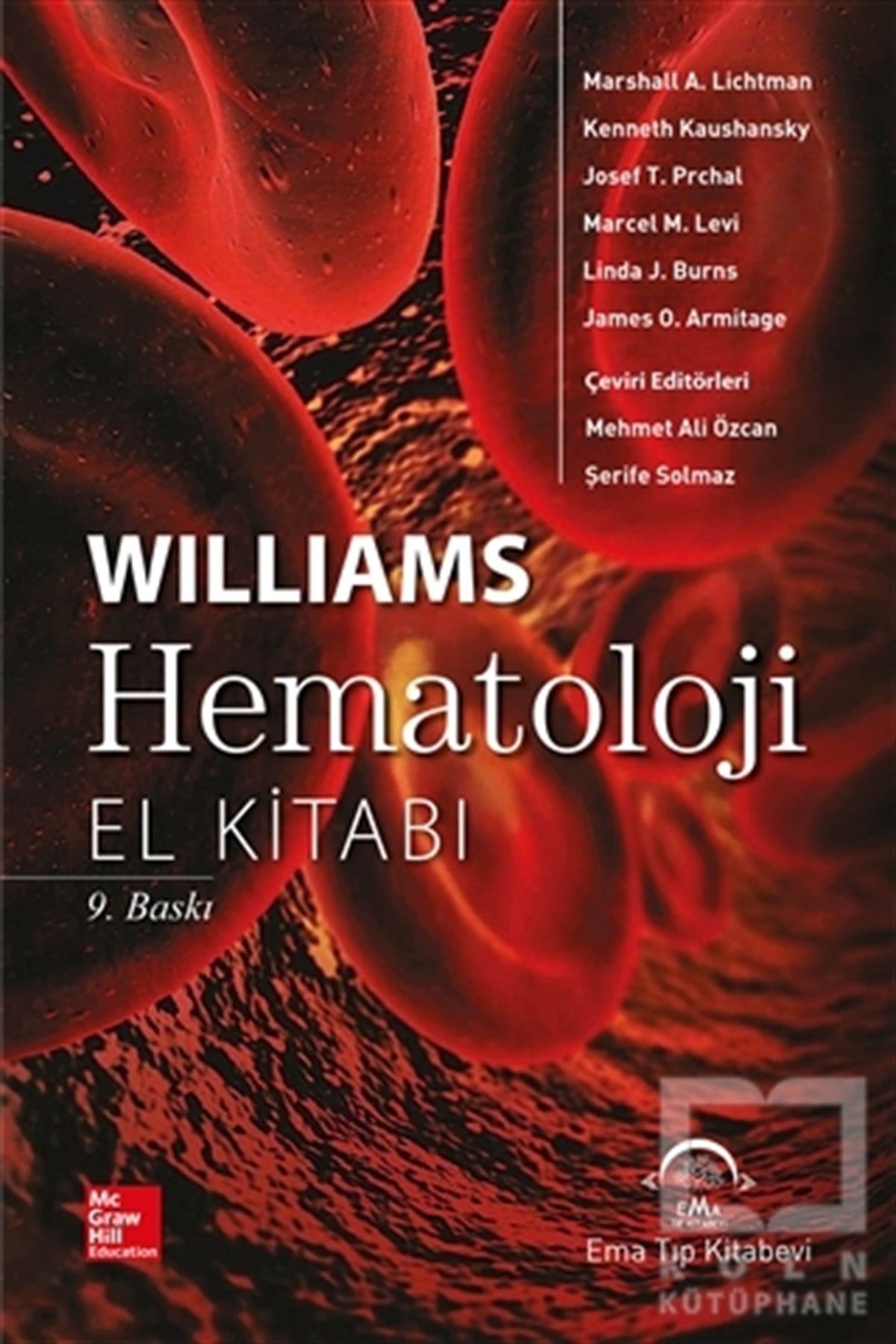 Marshall A. LichtmanDiğerWilliams Hematoloji El Kitabı