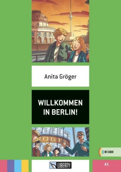 Anita GrögerGermanWillkommen In Berlin! A1