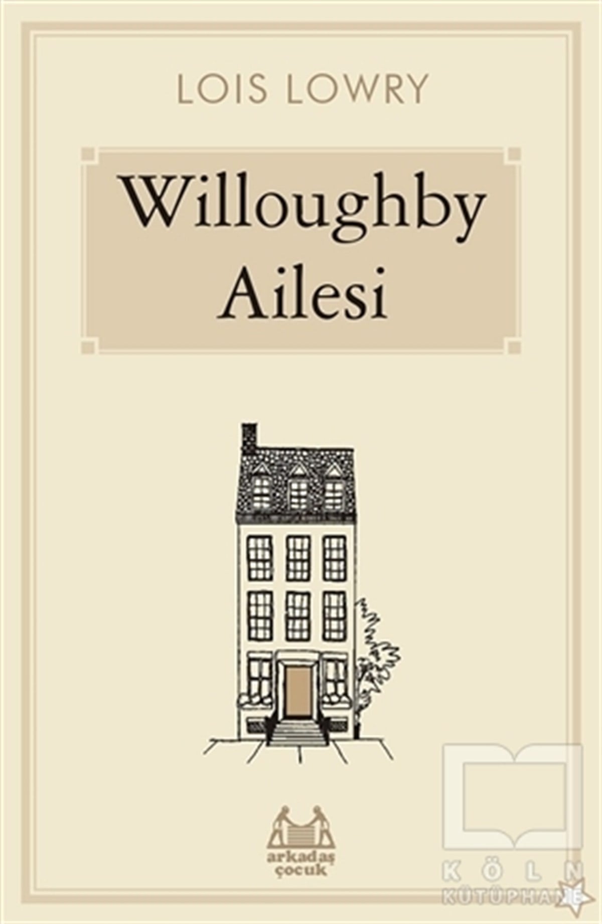 Lois LowryGençlik EdebiyatıWilloughby Ailesi