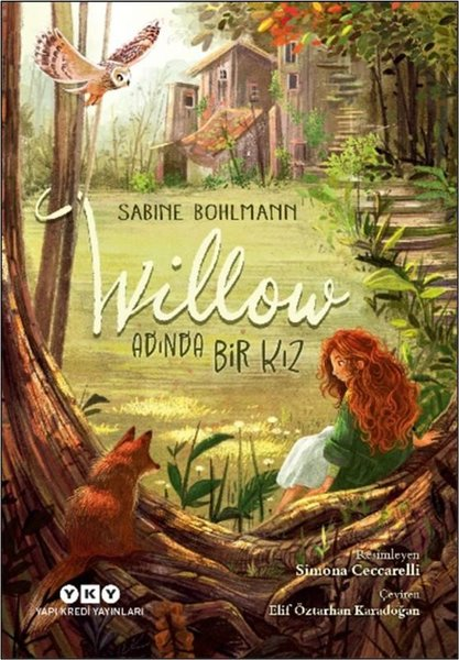 Sabine BohlmannÇocuk Gençlik RomanlarıWillow Adında Bir Kız - 1. Kitap