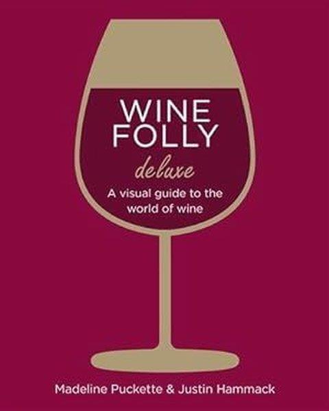 Madeline PucketteBeverageWine Folly: Magnum Edition : The Master Guide