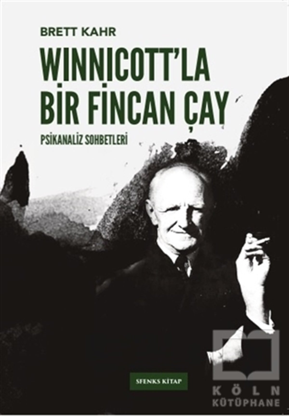 Brett KahrGenel Psikoloji KitaplarıWinnicott’la Bir Fincan Çay