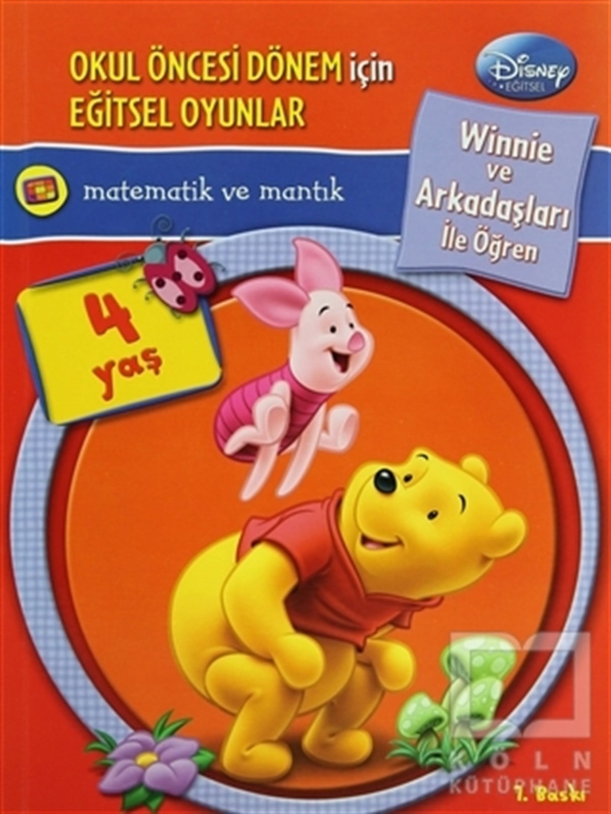 KolektifOkul Öncesi Resimli KitaplarWinnie ve Arkadaşları İle Öğren - Okul Öncesi Dönem İçin Eğitsel Oyunlar
