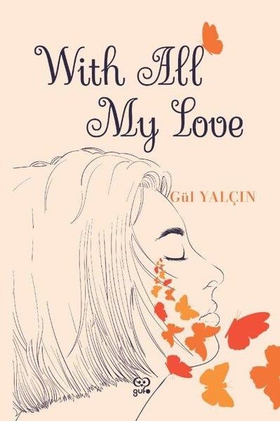 Ayşegül YalçınTürk RomaniWith All My Love