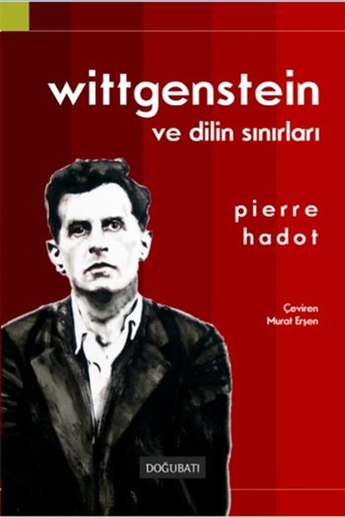 Pierre HadotFelsefe BilimiWittgenstein ve Dilin Sınırları