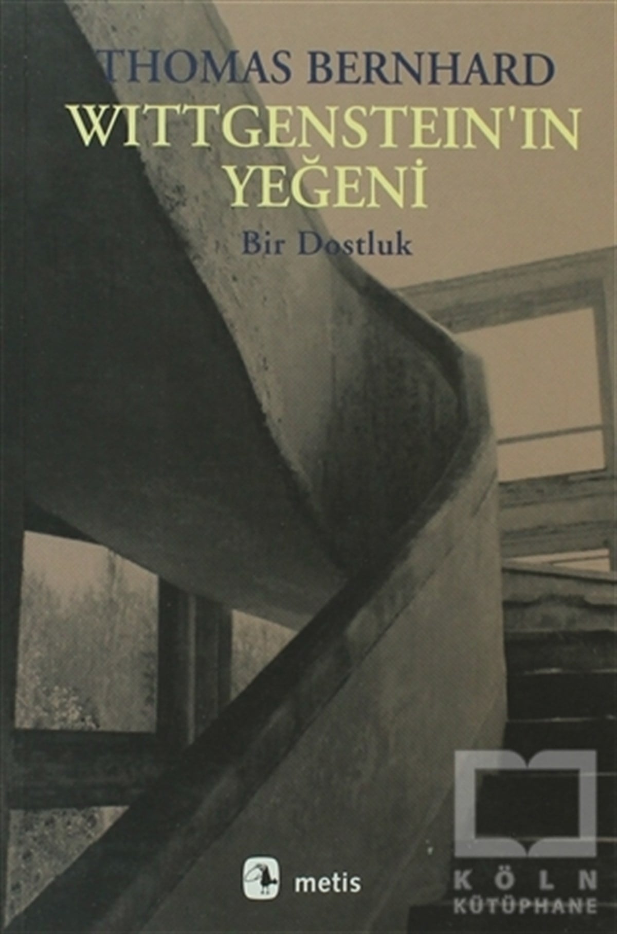 Thomas BernhardAlman EdebiyatıWittgenstein’ın Yeğeni