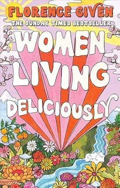Florence GivenBusiness and EconomicsWomen Living Deliciously