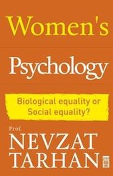 Nevzat TarhanPhilosophy FictionWomen's Psychology - Biological Equality or Social Equality?