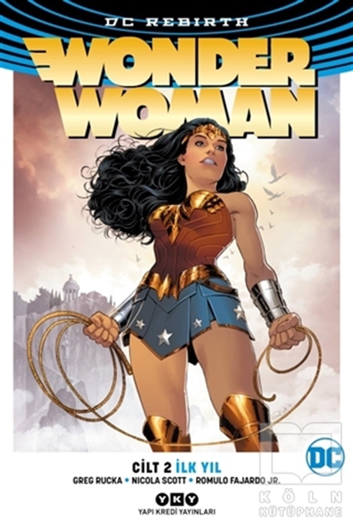 Greg RuckaÇizgi RomanWonder Woman Cilt 2 - İlk Yıl