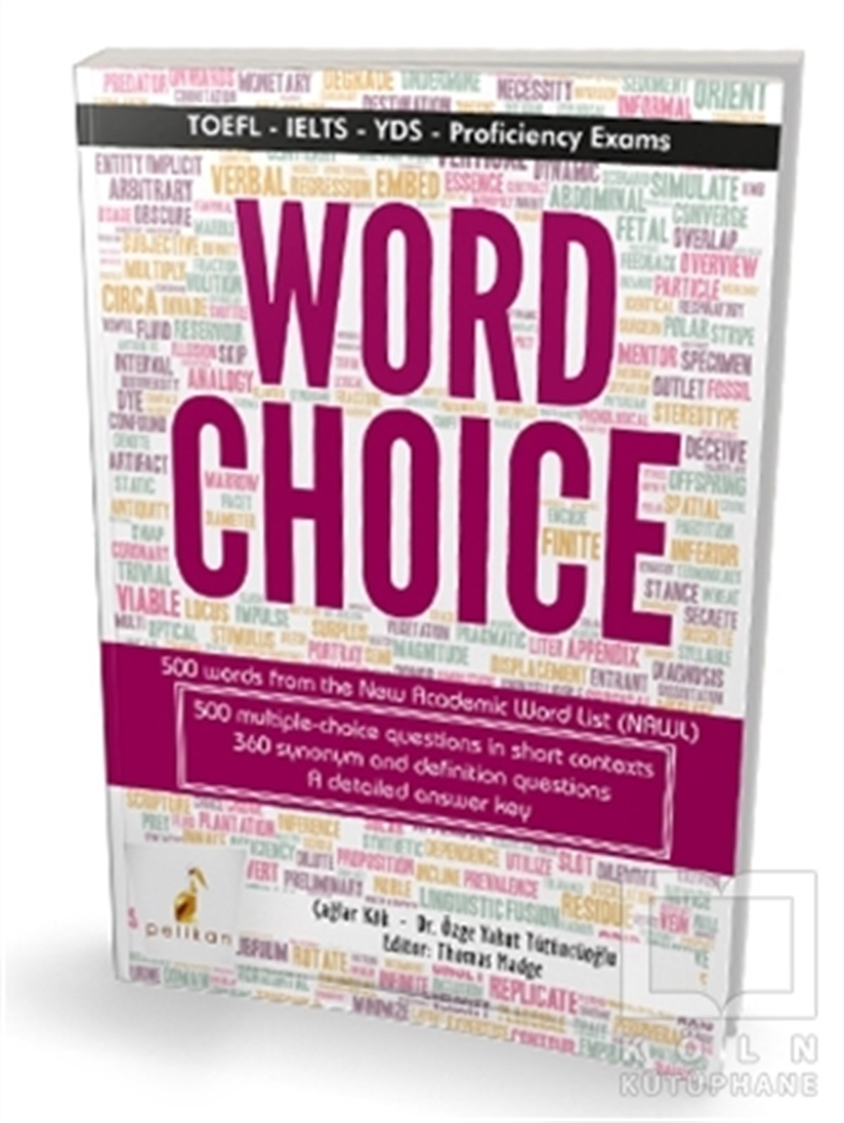 Çağlar KökSınavlara Hazırlık KitaplarıWord Choice TOEFL IELTS YDS Proficiency Exams