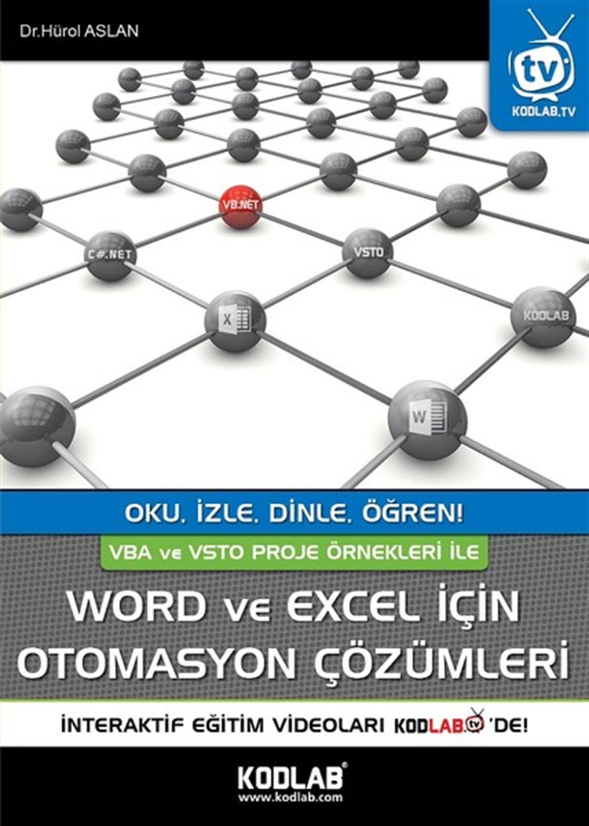 Hürol AslanBilgisayar KitaplarıWord Ve Excel İçin Otomasyon Çözümleri