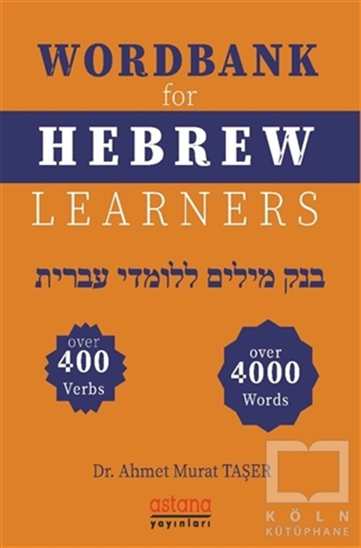 Ahmet Murat TaşerSözlükler ve Konuşma KılavuzlarıWordbank For Hebrew Learners