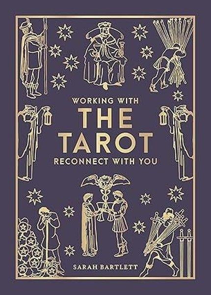 Sarah BartlettPersonal DevelopmentWorking with the Tarot  Reconnect with you