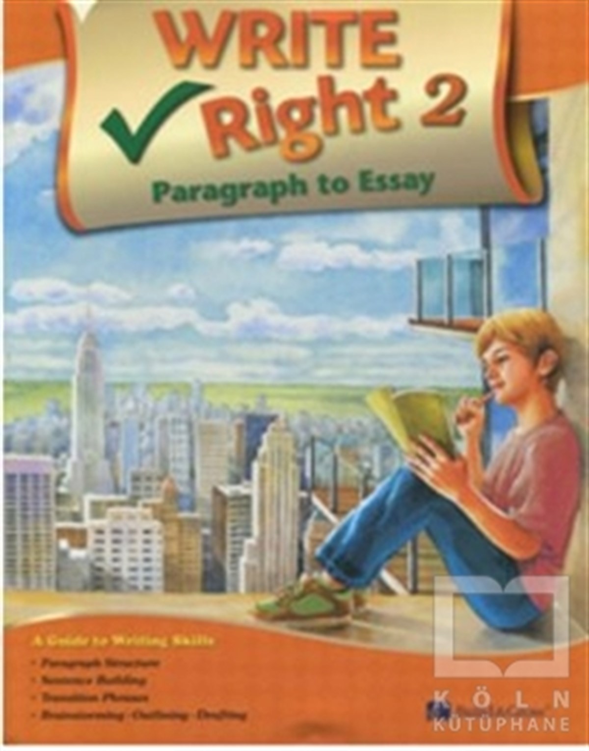 J. K. JohnsonGenel KonularWrite Right Paragraph to Essay 2 with Workbook