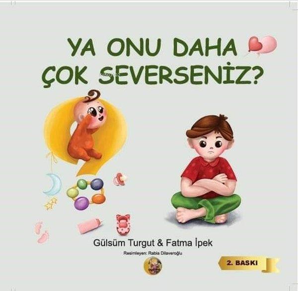 Fatma İpekEgitim Etkinlik KitaplariYa Onu Daha Çok Severseniz?