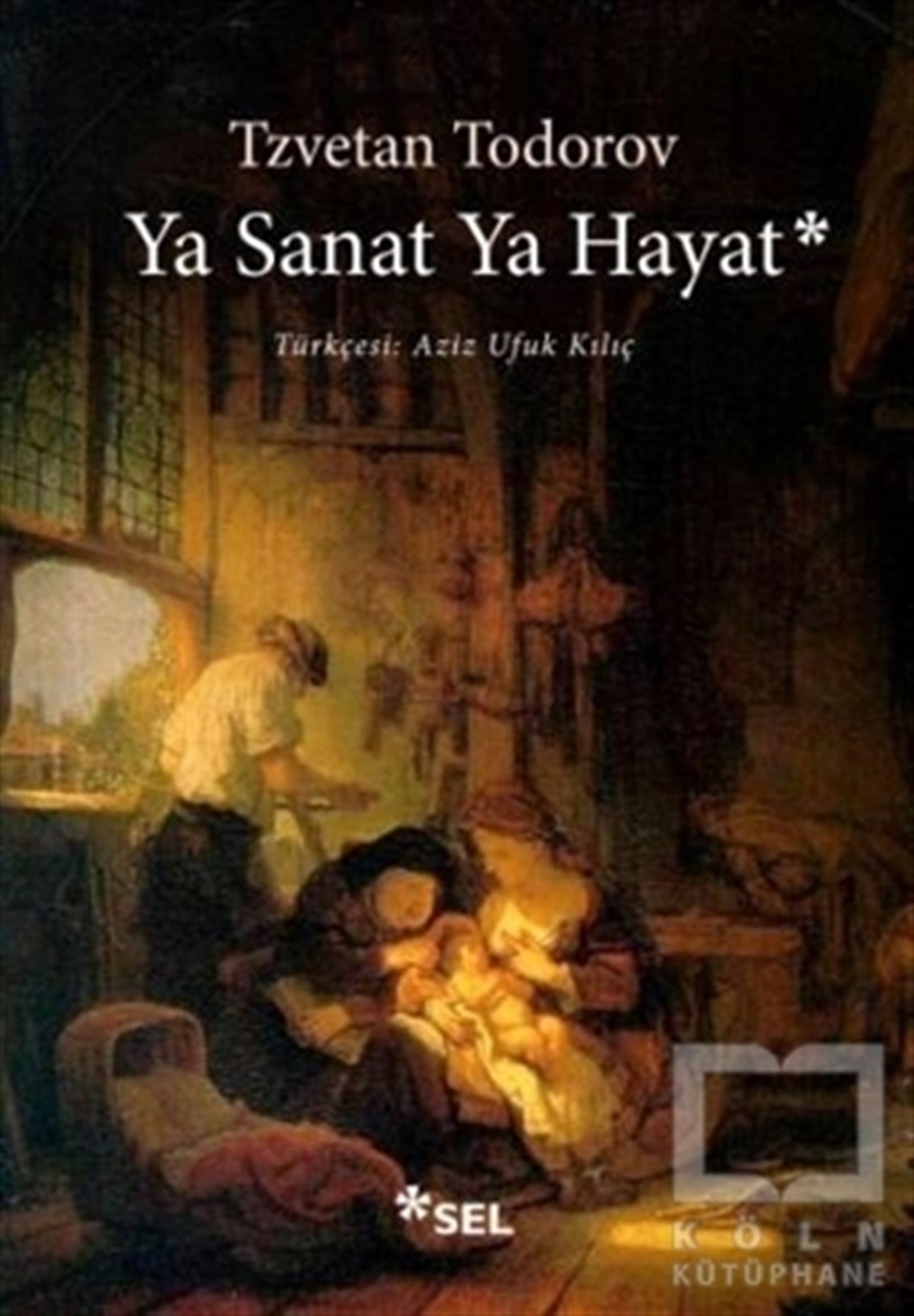 Tzvetan TodorovKuramYa Sanat Ya Hayat