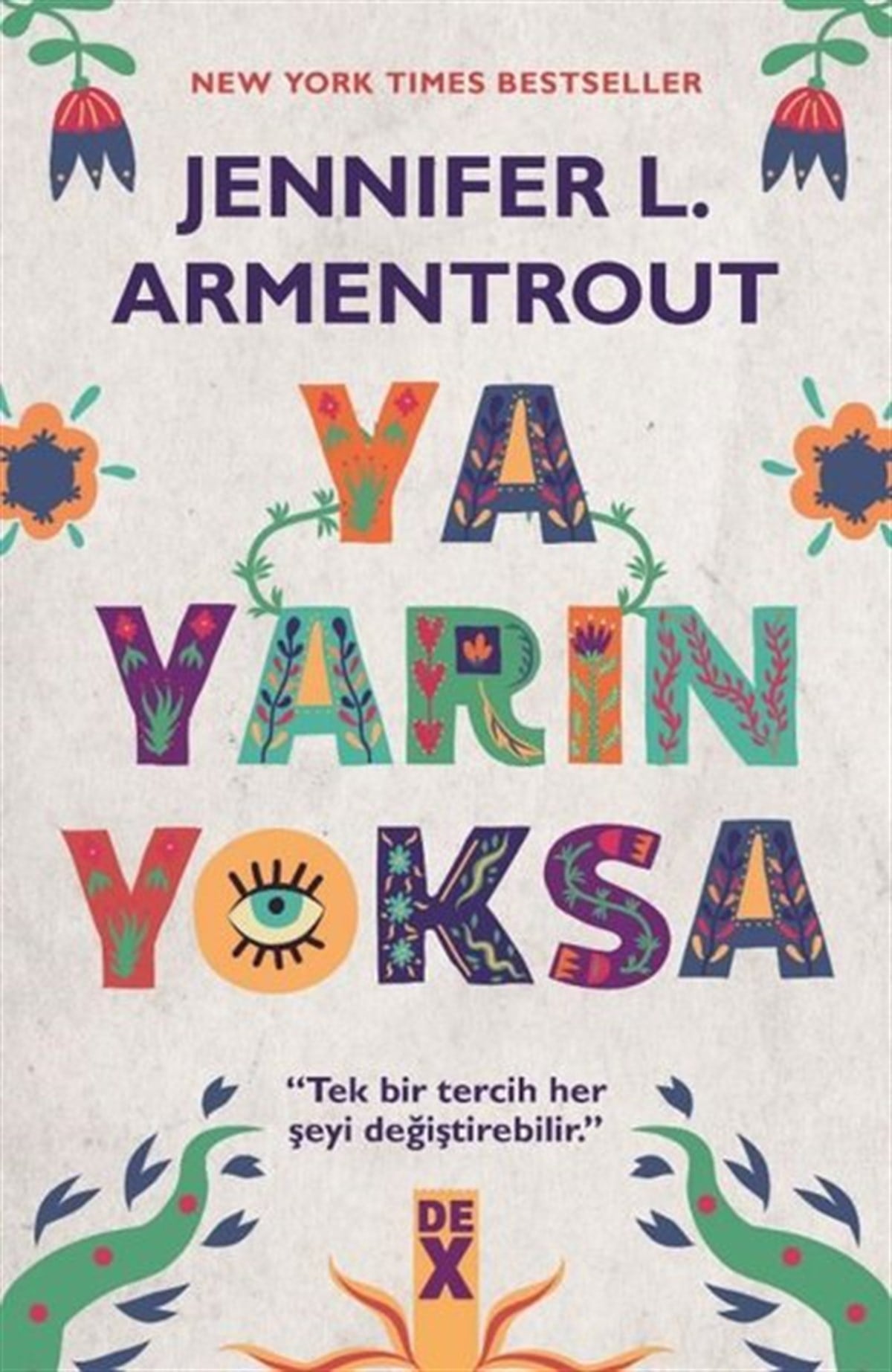 Jennifer L. ArmentroutAşk Kitapları & Aşk RomanlarıYa Yarın Yoksa