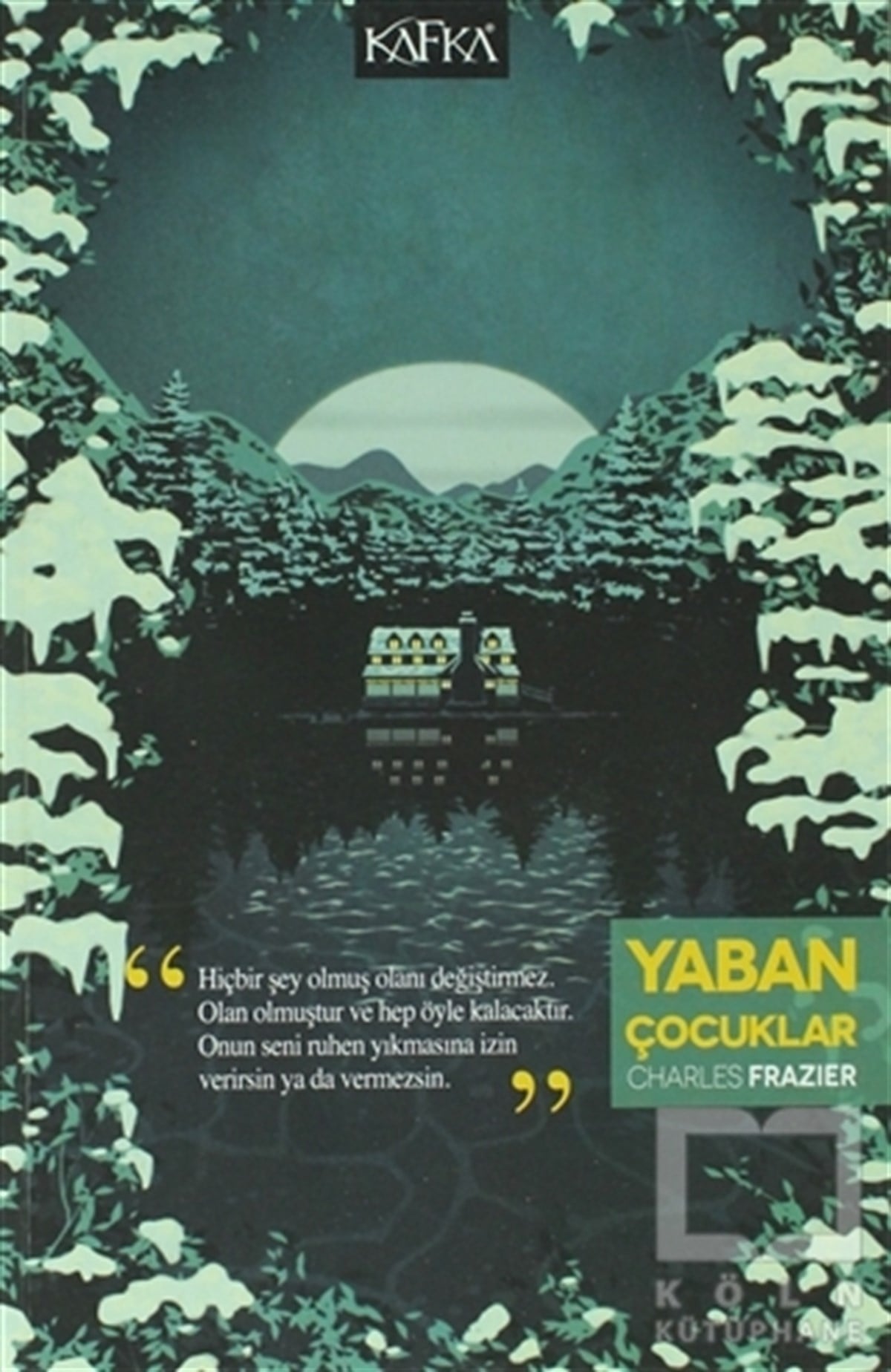 Charles Frazierİngiliz EdebiyatıYaban Çocuklar