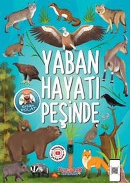 Ercan PolatÇocuk Bilim KitaplarıYaban Hayatı Peşinde