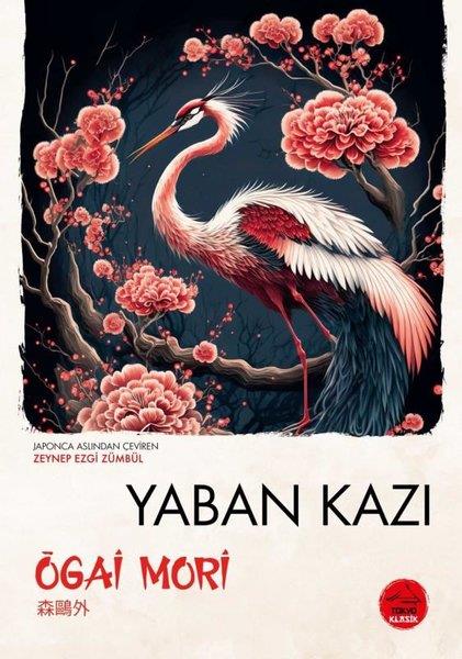 Ogai MoriDünya RomanYaban Kazı - Japon Klasikleri Dizisi 11