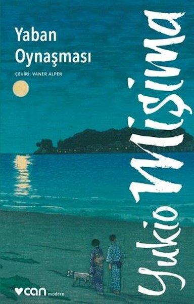 Yukio MişimaDünya RomanYaban Oynaşması