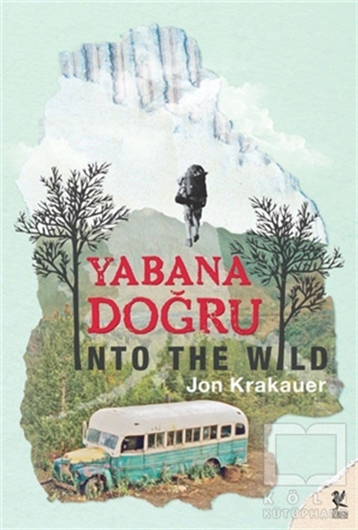 Jon KrakauerRomanYabana Doğru